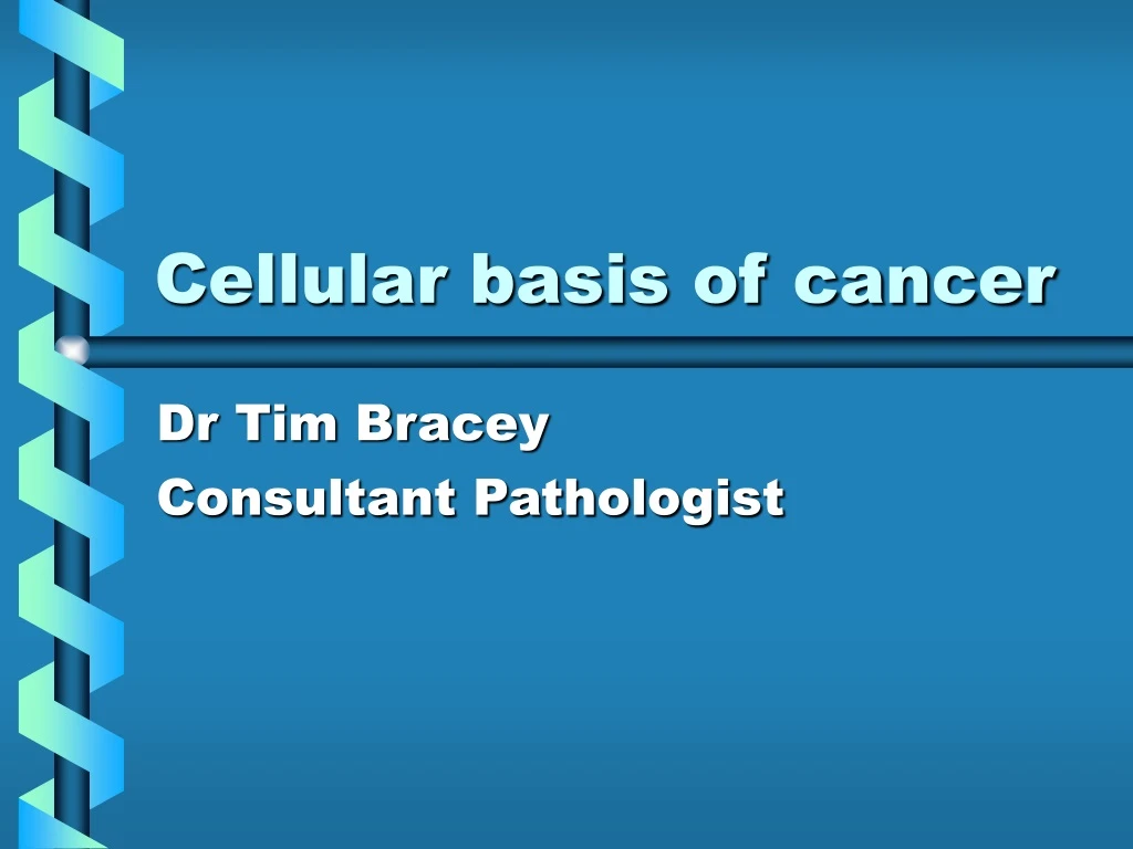 cellular basis of cancer