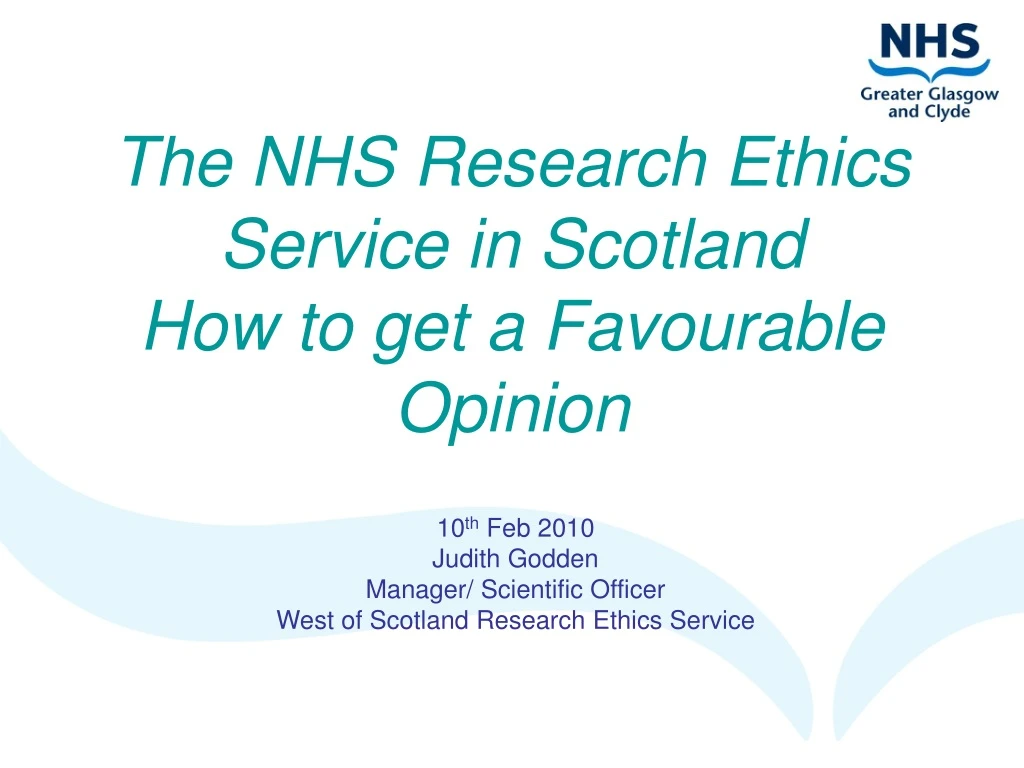 the nhs research ethics service in scotland how to get a favourable opinion