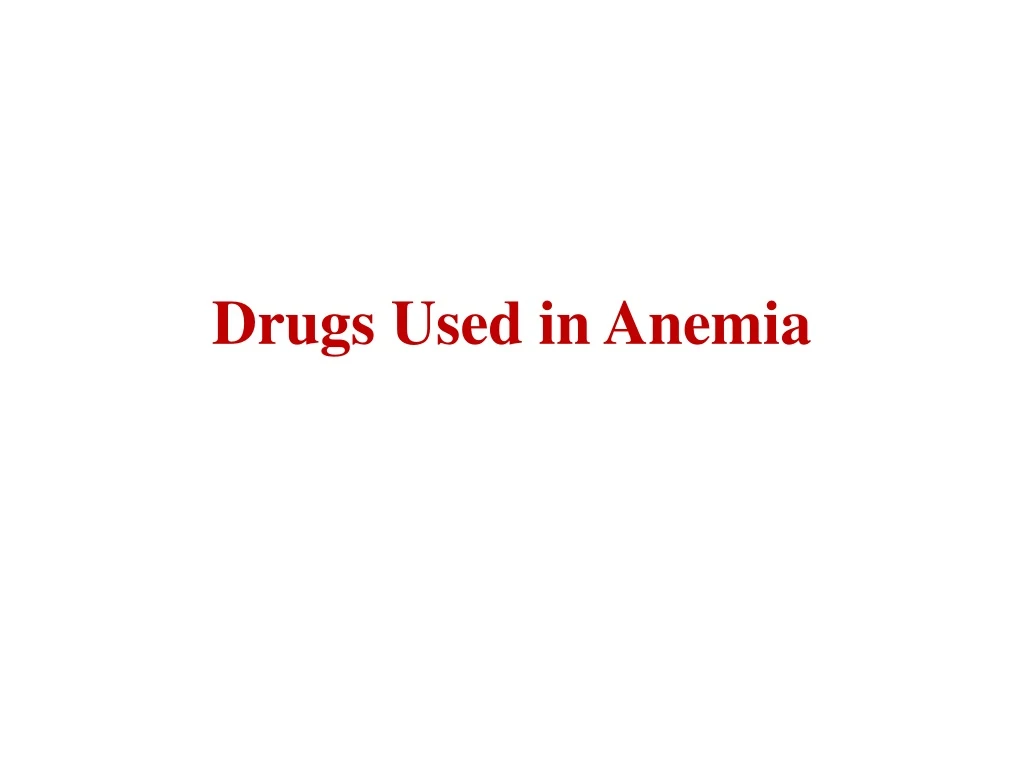 drugs used in anemia