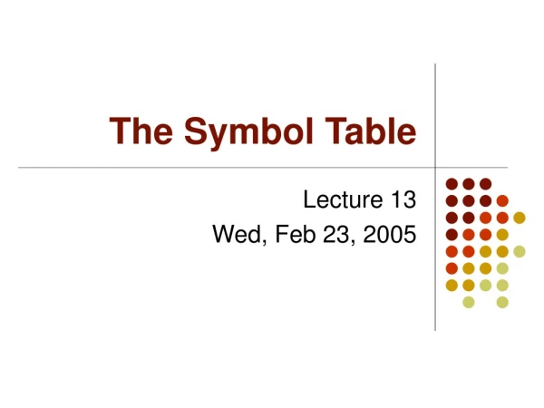 The Symbol Table