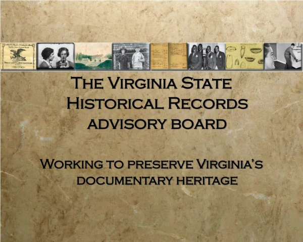 The Virginia State Historical Records advisory board