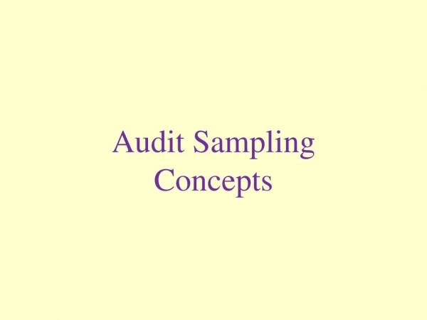 Audit Sampling Concepts
