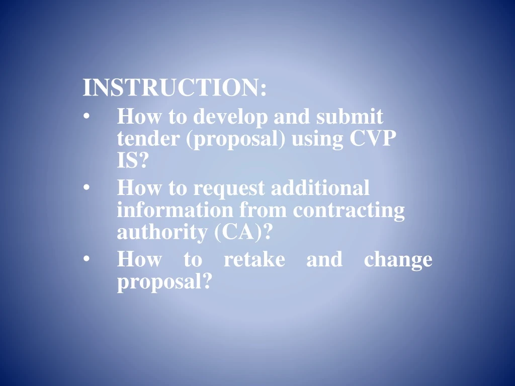 instruction how to develop and submit tender