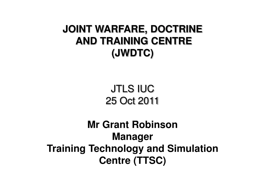 joint warfare doctrine and training centre jwdtc