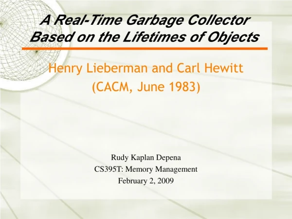 A Real-Time Garbage Collector Based on the Lifetimes of Objects