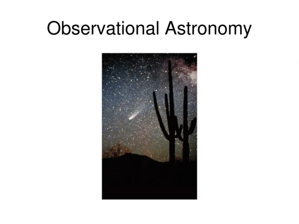 Observational Astronomy