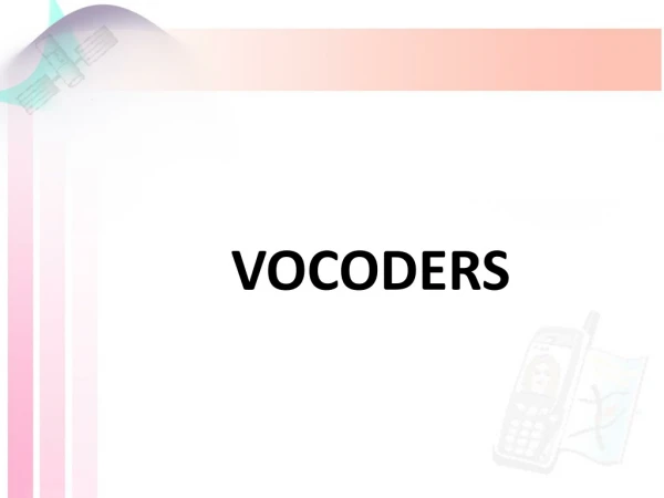 VOCODERS