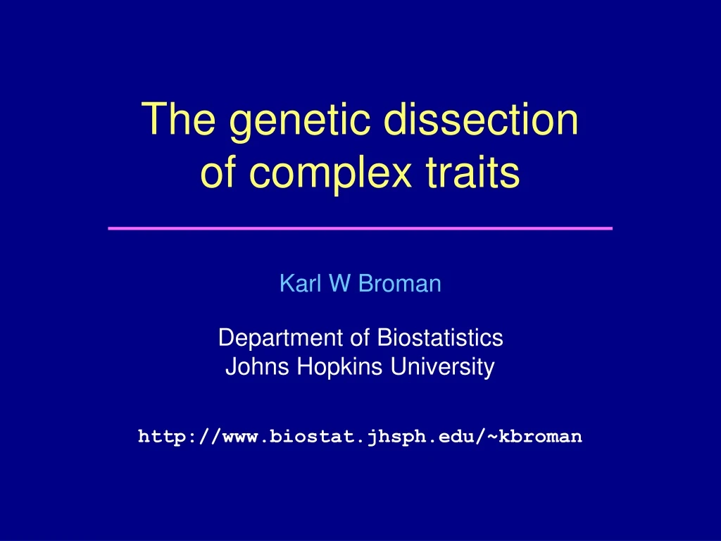 the genetic dissection of complex traits