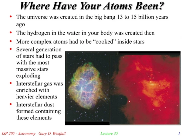 Where Have Your Atoms Been?