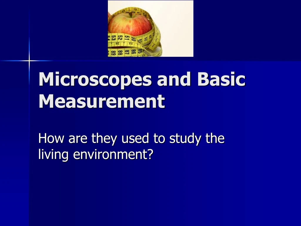 microscopes and basic measurement