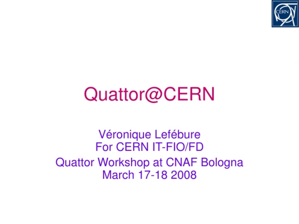 Quattor@CERN