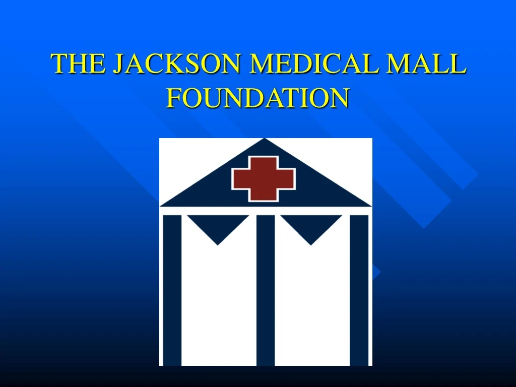 the jackson medical mall foundation