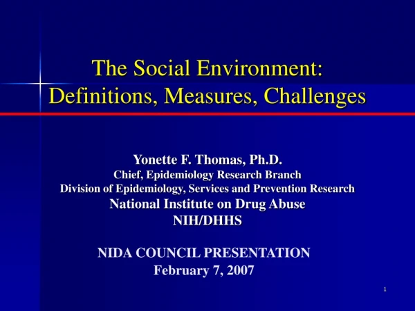 The Social Environment:  Definitions, Measures, Challenges