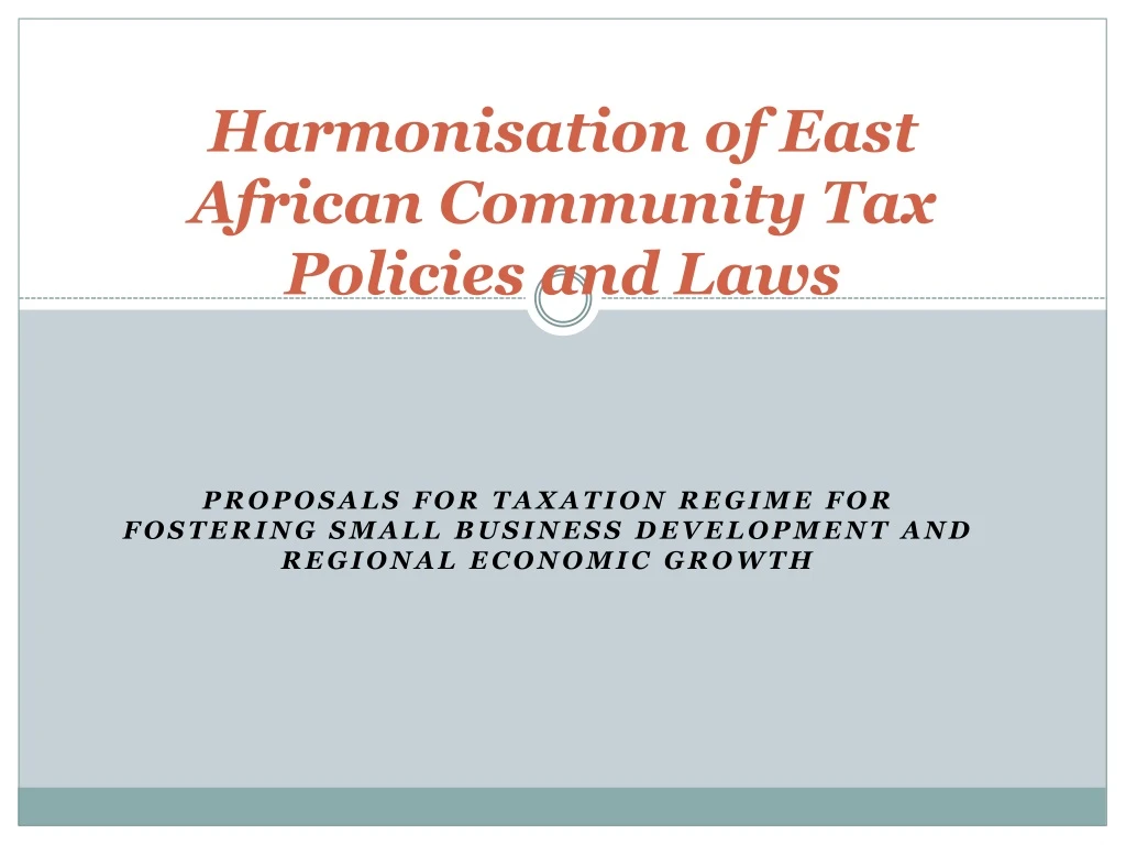harmonisation of east african community tax policies and laws