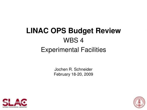 LINAC OPS Budget Review