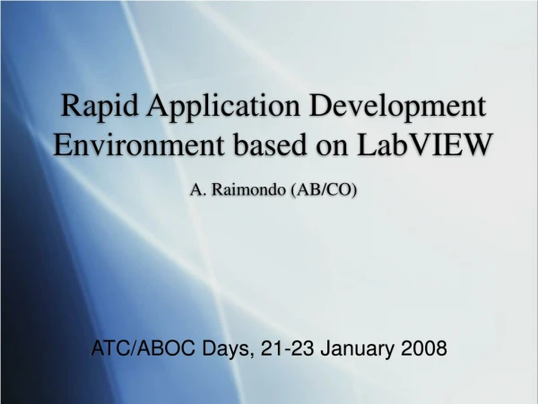 Rapid Application Development Environment based on LabVIEW