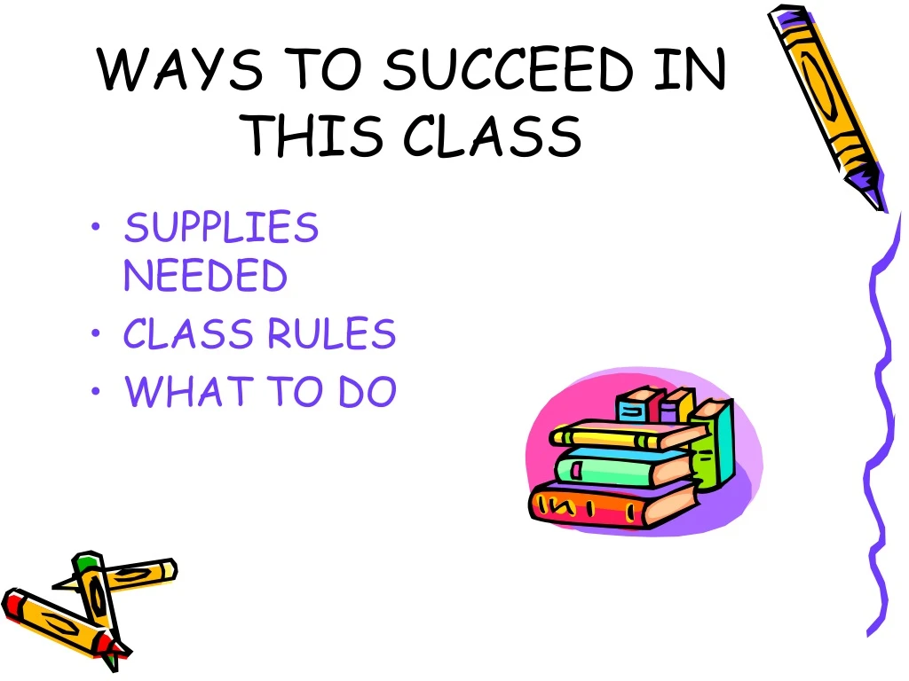 ways to succeed in this class