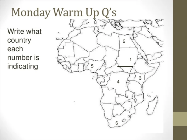 Monday Warm Up Q’s