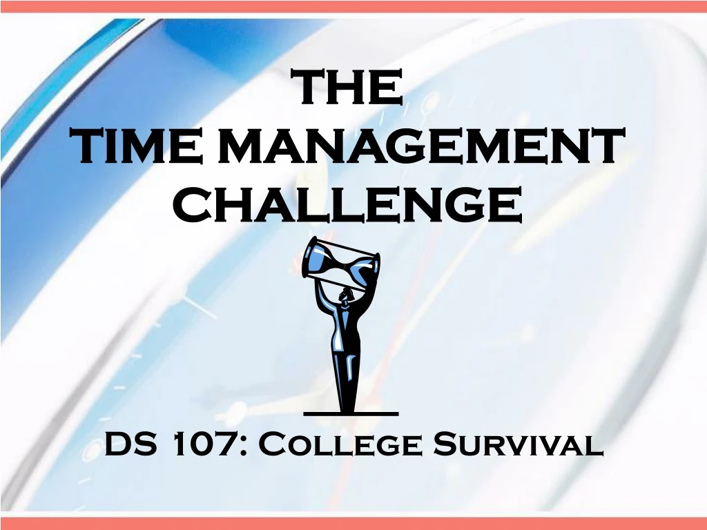 the time management challenge