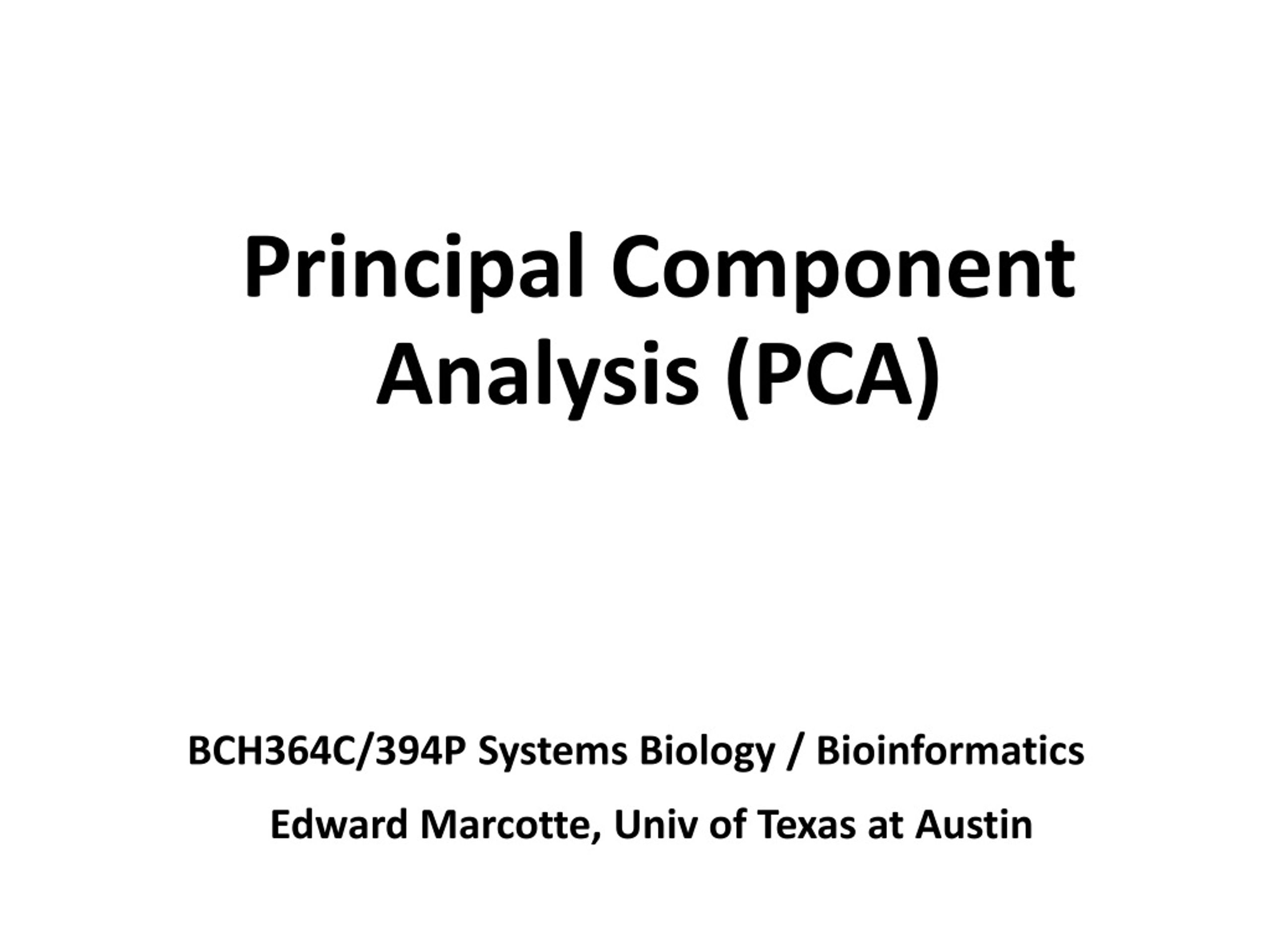 PPT - Principal Component Analysis (PCA) in Systems Biology PowerPoint ...