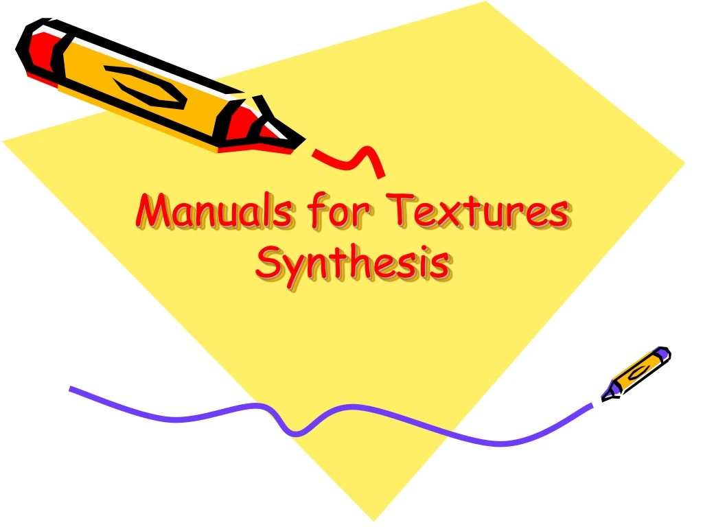 manuals for textures synthesis