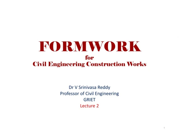 FORMWORK for Civil Engineering Construction Works