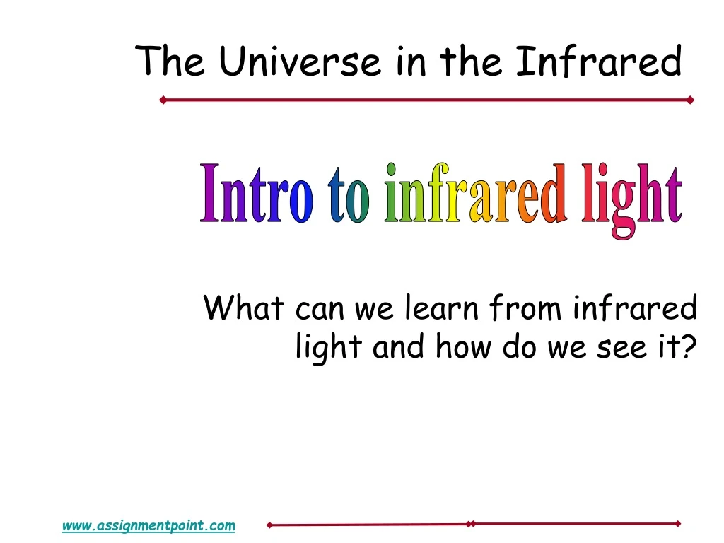 the universe in the infrared