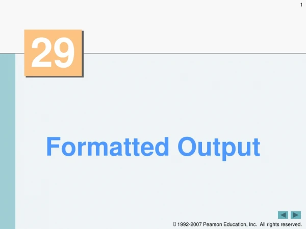 Formatted Output
