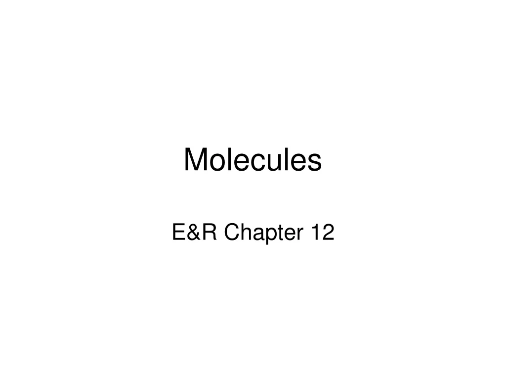 molecules