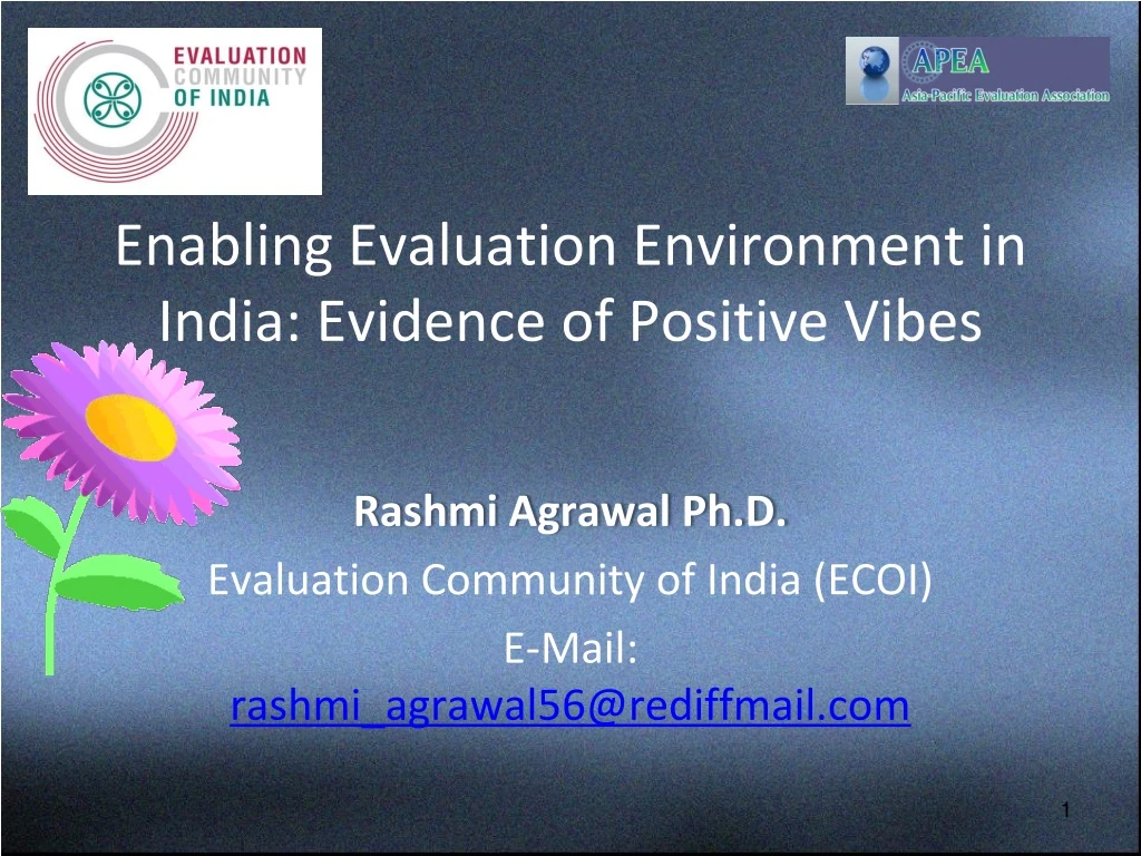 enabling evaluation environment in india evidence of positive vibes
