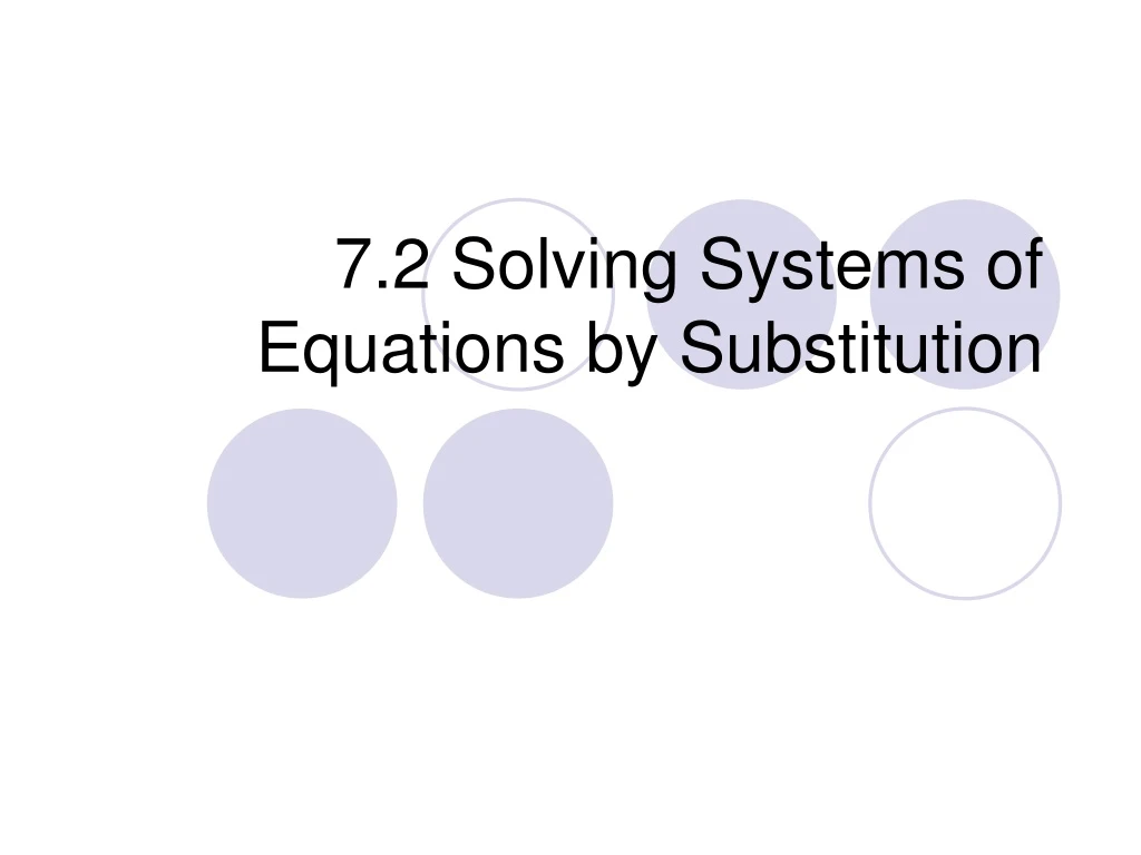 7 2 solving systems of equations by substitution