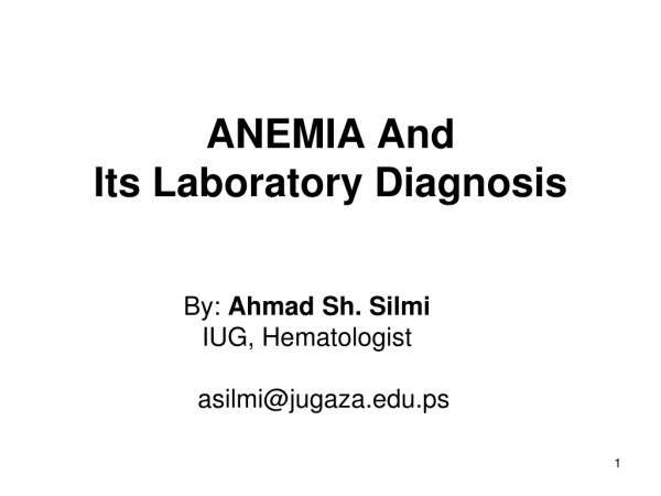 ANEMIA And  Its Laboratory Diagnosis