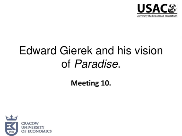 Edward Gierek and his vision of  Paradise .