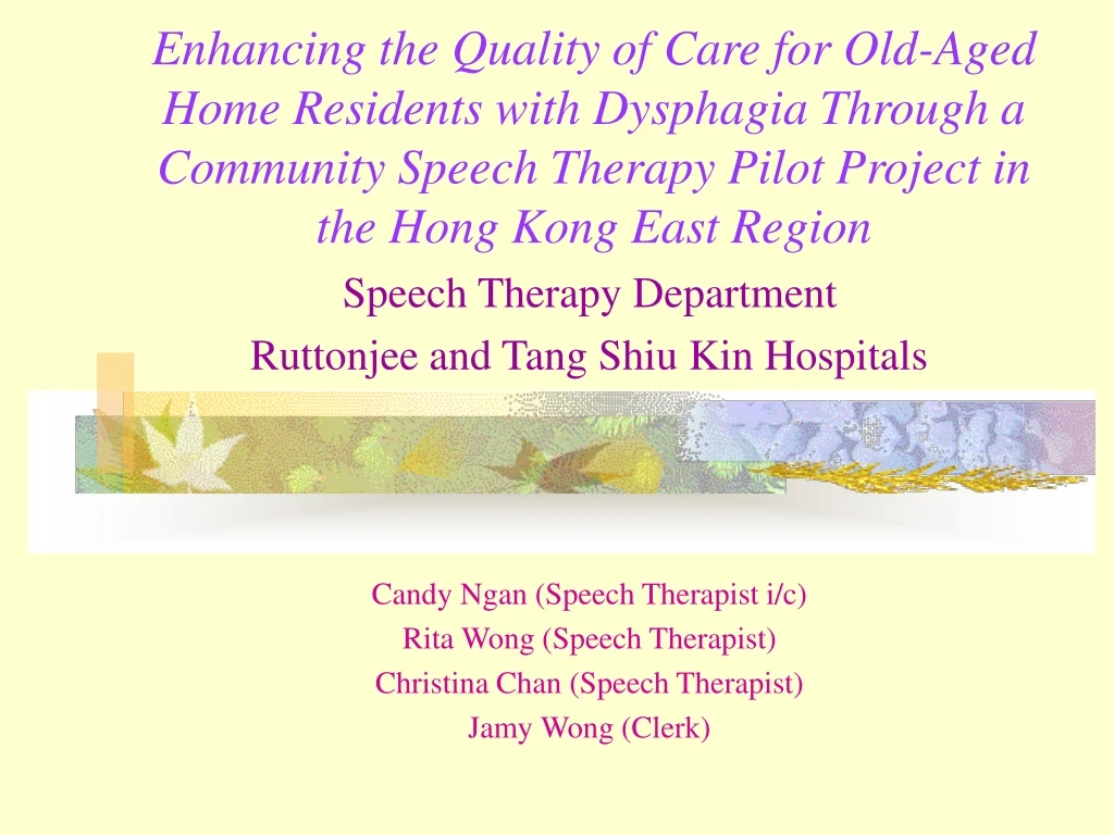 enhancing the quality of care for old aged home