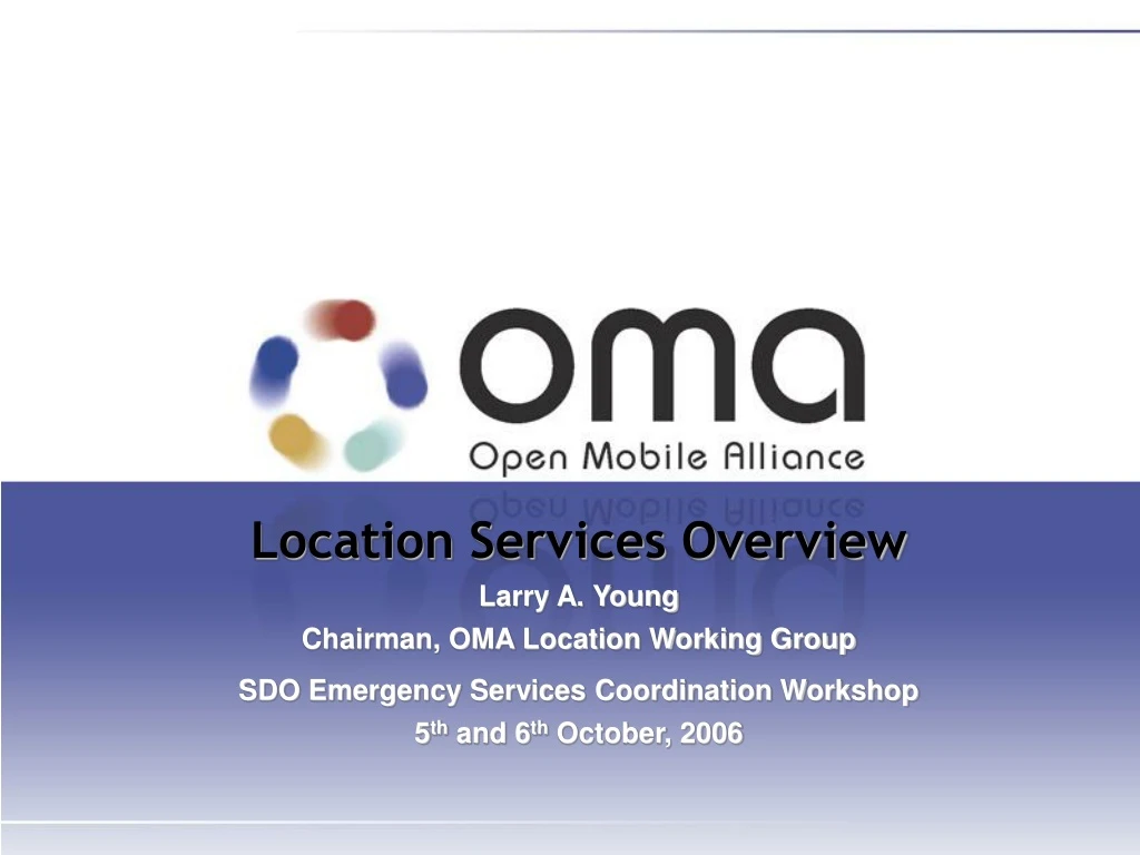 location services overview larry a young chairman