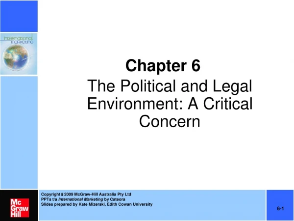 The Political and Legal Environment: A Critical Concern