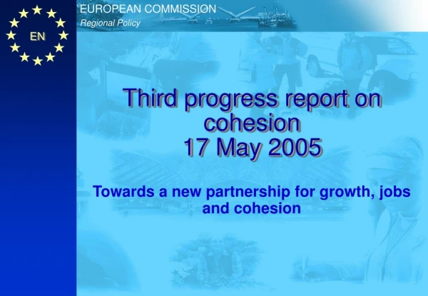 Third progress report on cohesion  17 May 2005
