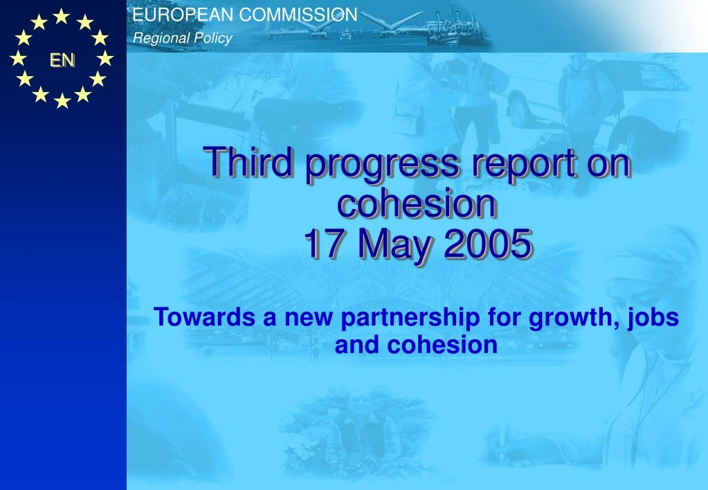 third progress report on cohesion 17 may 2005