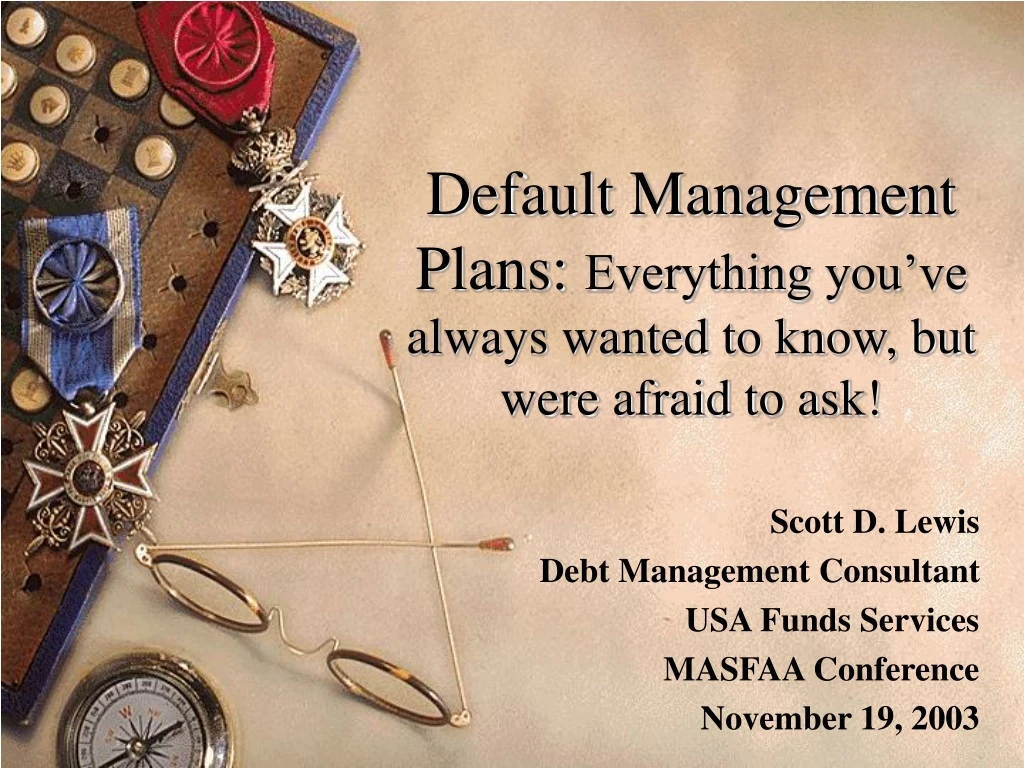 default management plans everything you ve always wanted to know but were afraid to ask