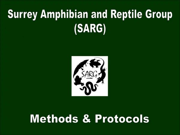 Surrey Amphibian and Reptile Group (SARG)
