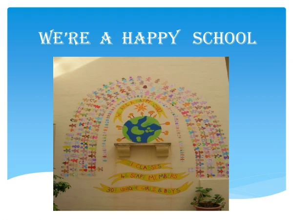 We’re  a  Happy   School
