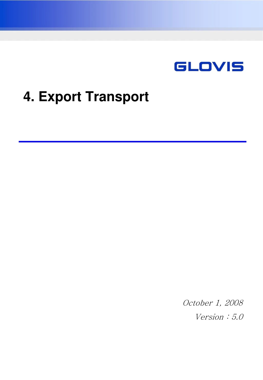 4 export transport