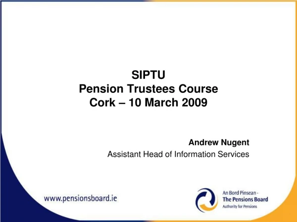 SIPTU Pension Trustees Course Cork  –  10 March 2009