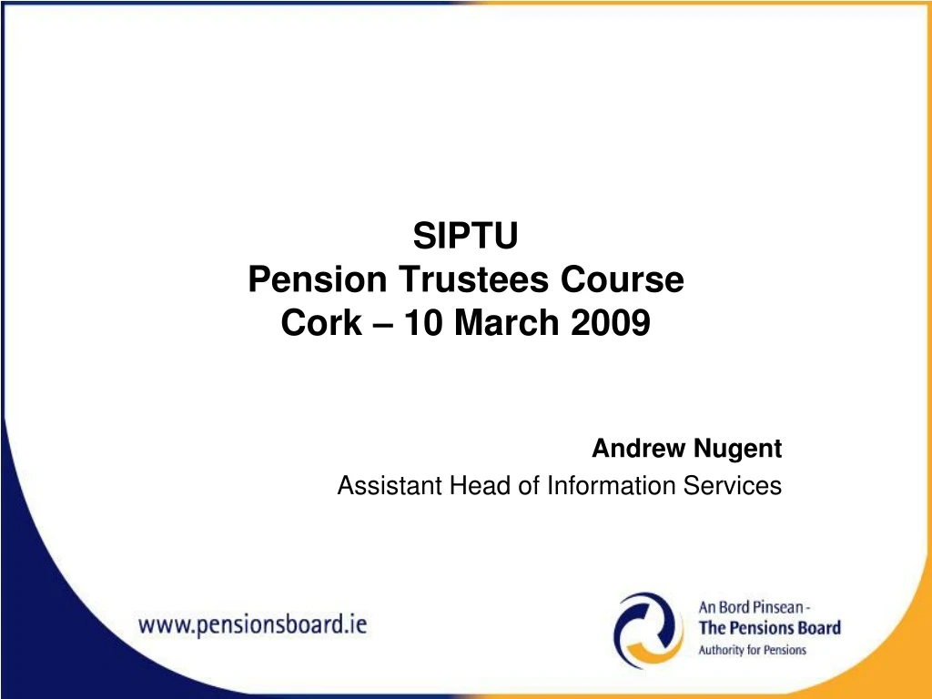 siptu pension trustees course cork 10 march 2009