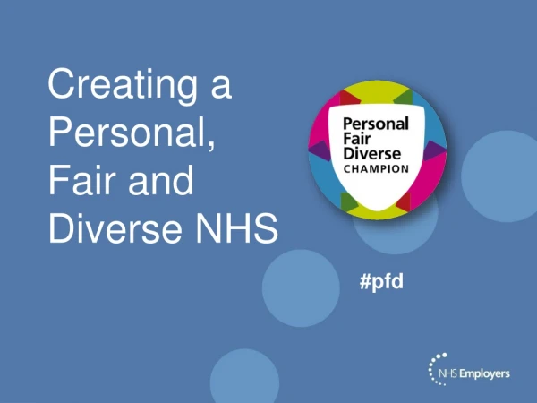 Creating a Personal, Fair and Diverse NHS