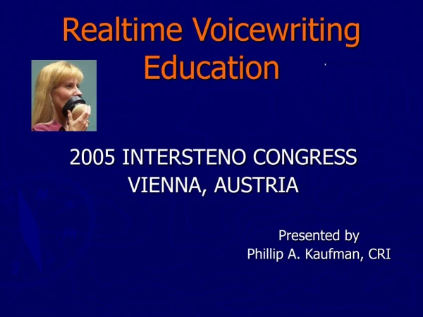 Realtime Voicewriting Education