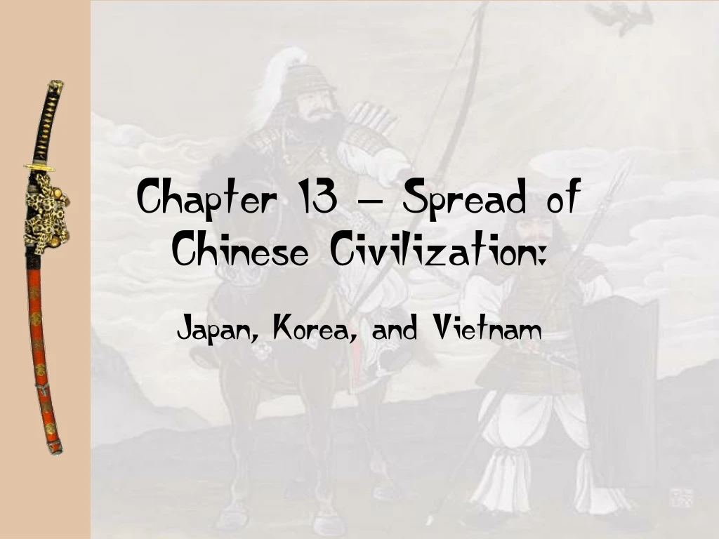 chapter 13 spread of chinese civilization