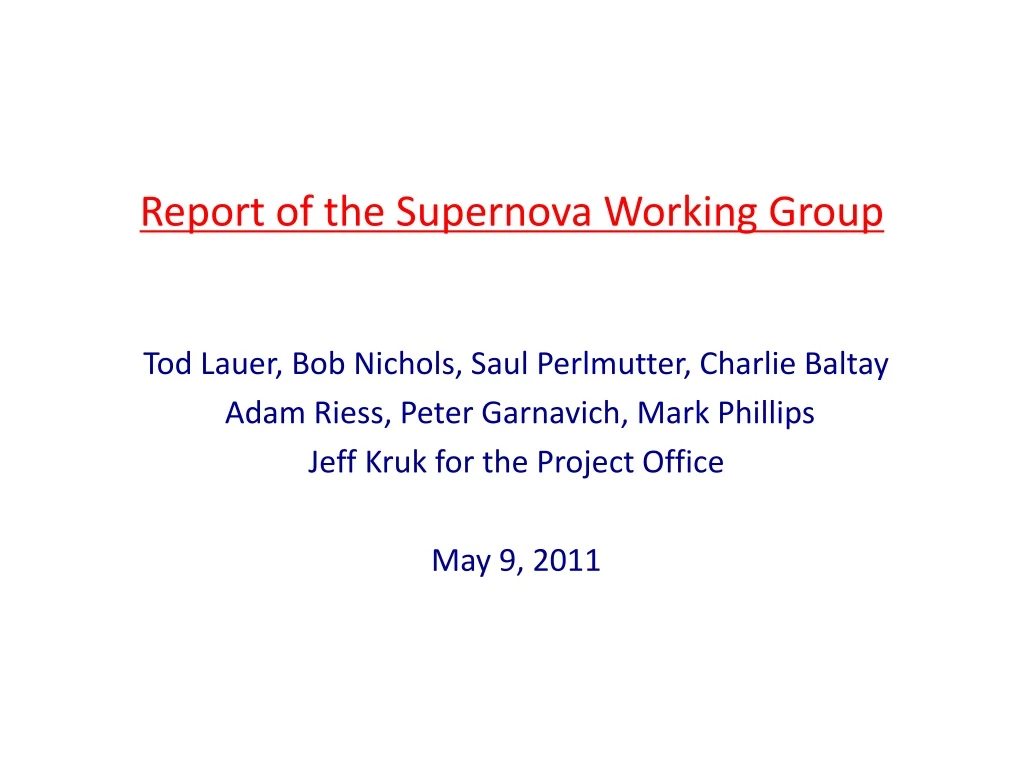 report of the supernova working group