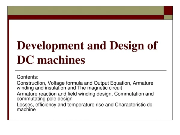 Development and Design of DC machines