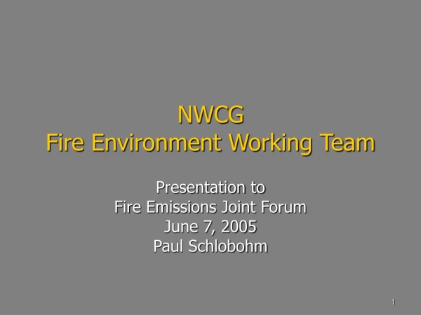 NWCG  Fire Environment Working Team